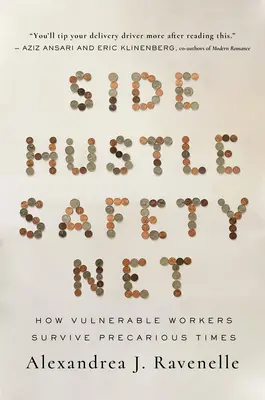 Rete di sicurezza per il lavoro accessorio: Come i lavoratori vulnerabili sopravvivono a tempi precari - Side Hustle Safety Net: How Vulnerable Workers Survive Precarious Times