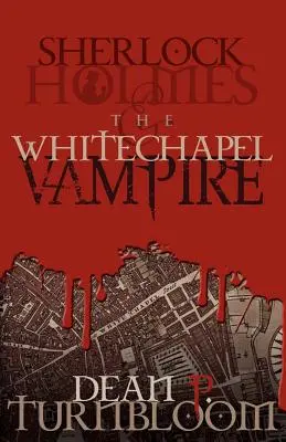 Sherlock Holmes e il vampiro di Whitechapel - Sherlock Holmes and the Whitechapel Vampire
