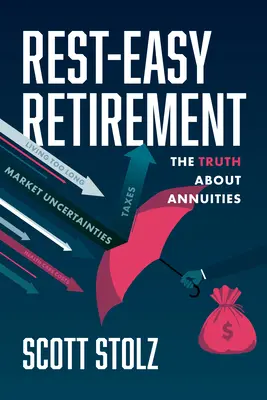 Pensione facile: La verità sulle rendite - Rest-Easy Retirement: The Truth about Annuities