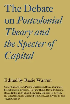Il dibattito sulla teoria postcoloniale e lo spettro del capitale - The Debate on Postcolonial Theory and the Specter of Capital