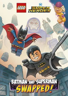Batman e Superman: scambiati! (Lego DC Comics Super Heroes Chapter Book #1) - Batman and Superman: Swapped! (Lego DC Comics Super Heroes Chapter Book #1)