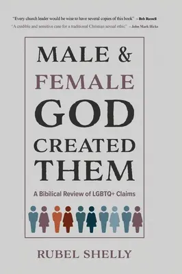 Dio li ha creati maschi e femmine: una revisione biblica delle affermazioni LGBTQ+ - Male and Female God Created Them: A Biblical Review of LGBTQ+ Claims