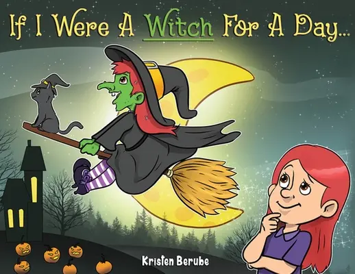 Se fossi una strega per un giorno - If I Were A Witch for A Day