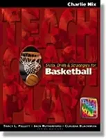 Abilità, esercitazioni e strategie per il basket - Skills, Drills & Strategies for Basketball