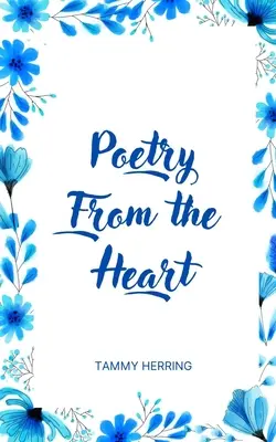 Poesia dal cuore - Poetry From the Heart