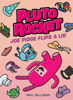 Pluto Rocket: Joe Pidge fa un buco nell'acqua (Pluto Rocket #2) - Pluto Rocket: Joe Pidge Flips a Lid (Pluto Rocket #2)
