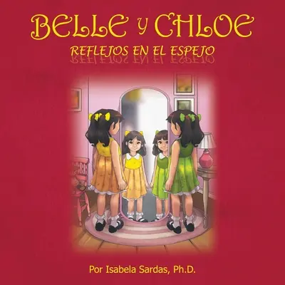 Belle e Chloe: Riflessi nello specchio - Belle y Chloe: Reflejos en el espejo