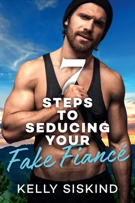 7 passi per sedurre il tuo finto fidanzato - 7 Steps to Seducing Your Fake Fianc