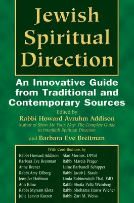 Direzione spirituale ebraica: Una guida innovativa dalle fonti tradizionali e contemporanee - Jewish Spiritual Direction: An Innovative Guide from Traditional and Contemporary Sources