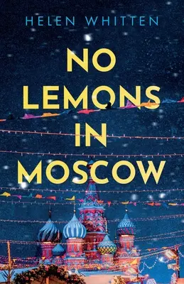 Niente limoni a Mosca - No Lemons in Moscow