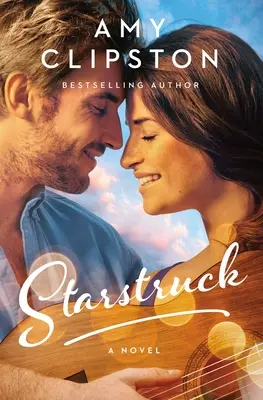 Starstruck: Un dolce romanzo contemporaneo - Starstruck: A Sweet Contemporary Romance