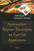 Elettroliti polimerici di idrocarburi per le applicazioni delle celle a combustibile - Hydrocarbon Polymer Electrolytes for Fuel Cell Applications