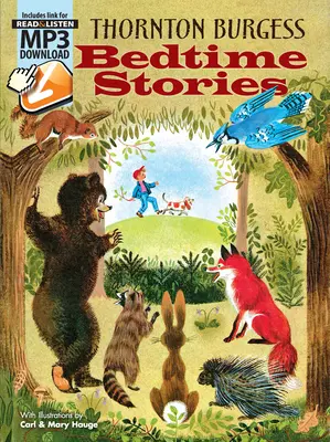 Storie della buonanotte di Thornton Burgess: Include Mp3 scaricabili - Thornton Burgess Bedtime Stories: Includes Downloadable Mp3s