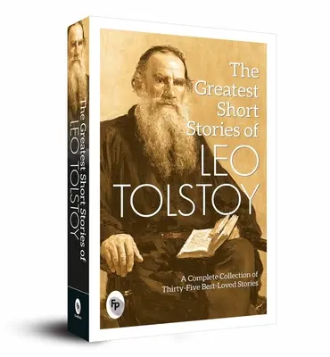 I più bei racconti di Leone Tolstoj - The Greatest Short Stories of Leo Tolstoy
