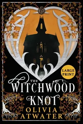 Il nodo del bosco delle streghe - The Witchwood Knot