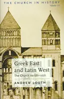 Oriente greco e Occidente latino - Greek East and Latin West