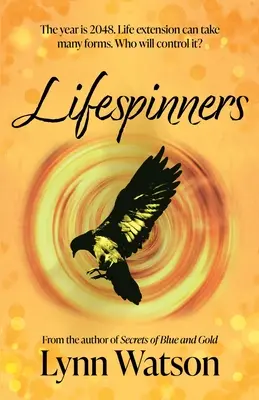 I vincitori della vita - Lifespinners