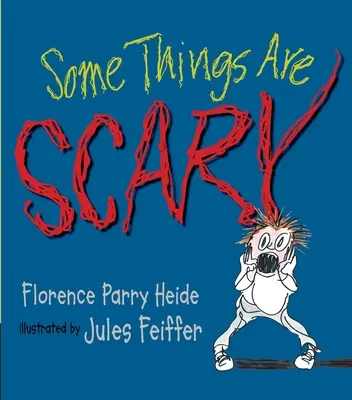 Alcune cose fanno paura - Some Things Are Scary