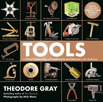 Strumenti: Un'esplorazione visiva degli attrezzi e dei dispositivi in officina - Tools: A Visual Exploration of Implements and Devices in the Workshop