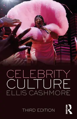Cultura della celebrità - Celebrity Culture