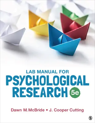 Manuale di laboratorio per la ricerca psicologica - Lab Manual for Psychological Research
