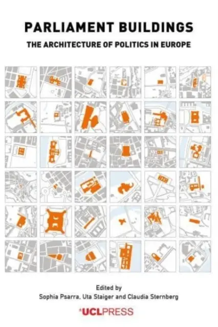 Edifici del Parlamento: L'architettura della politica in Europa - Parliament Buildings: The architecture of politics in Europe