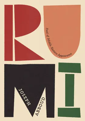 Rumi: Il cibo dell'aspetto mediorientale - Rumi: Food of Middle Eastern Appearance