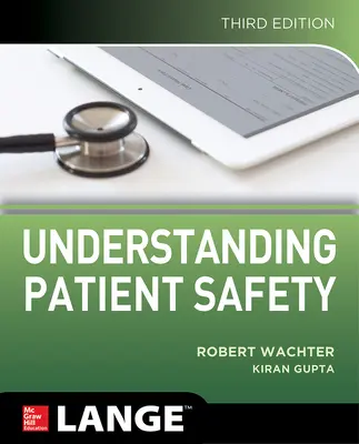 Capire la sicurezza del paziente, terza edizione - Understanding Patient Safety, Third Edition