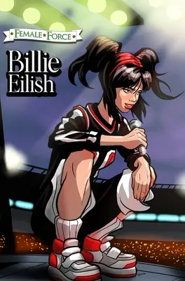 Forza femminile: Billie Eilish - Female Force: Billie Eilish