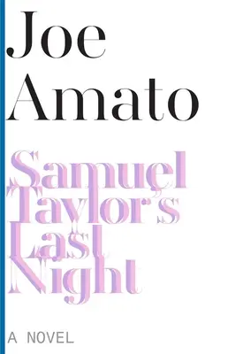 L'ultima notte di Samuel Taylor - Samuel Taylor's Last Night
