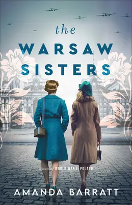 Le sorelle di Varsavia - Warsaw Sisters