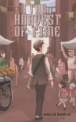 Il raccolto del tempo - The Harvest of Time