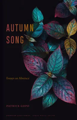 Canto d'autunno: Saggi sull'assenza - Autumn Song: Essays on Absence