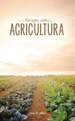 Consigli sull'agricoltura - Consejos sobre agricultura