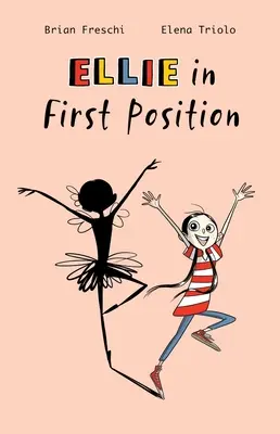 Ellie in prima posizione: Un romanzo grafico - Ellie in First Position: A Graphic Novel
