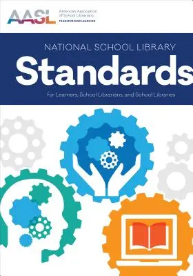 Standard della biblioteca scolastica nazionale per gli studenti, scuola - National School Library Standards for Learners, School