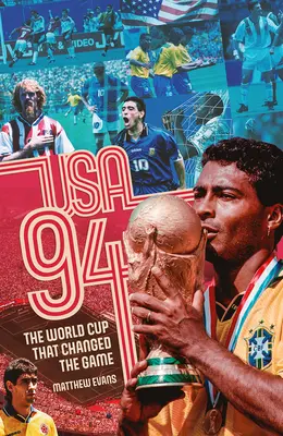 USA 94: La Coppa del Mondo che cambiò il gioco - USA 94: World Cup That Changed the Game, the