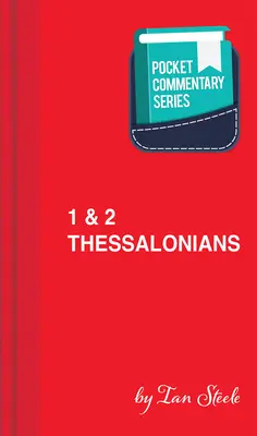 1 e 2 Tessalonicesi - Serie di commenti tascabili - 1 & 2 Thessalonians - Pocket Commentary Series