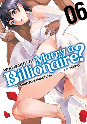Chi vuole sposare un miliardario? Vol. 6 - Who Wants to Marry a Billionaire? Vol. 6