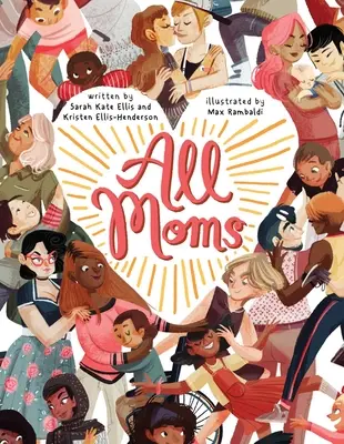 Tutte le mamme - All Moms