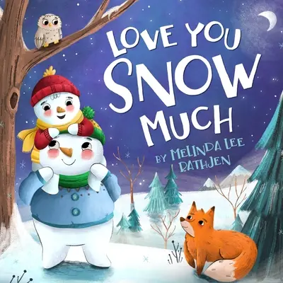 Ti amo tanto - Love You Snow Much
