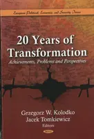 20 anni di trasformazione - Risultati, problemi e prospettive - 20 years of Transformation - Achievements, Problems & Perspectives
