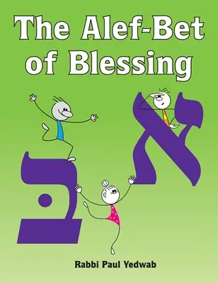 L'Alef-Bet della benedizione - The Alef-Bet of Blessing