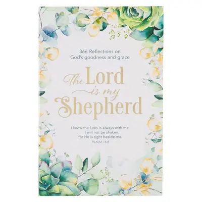 Il Signore è il mio pastore, 366 riflessioni sulla bontà e sulla grazia di Dio, copertina morbida - The Lord Is My Shepherd Devotional, 366 Reflections on God's Goodness and Grace, Softcover