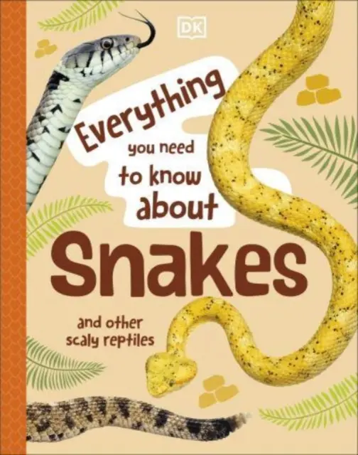 Tutto quello che c'è da sapere sui serpenti e altri rettili squamosi - Everything You Need to Know About Snakes - And Other Scaly Reptiles