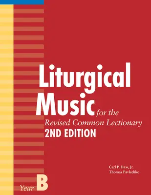 Musica liturgica per il Lezionario comune riveduto, anno B - Liturgical Music for the Revised Common Lectionary, Year B