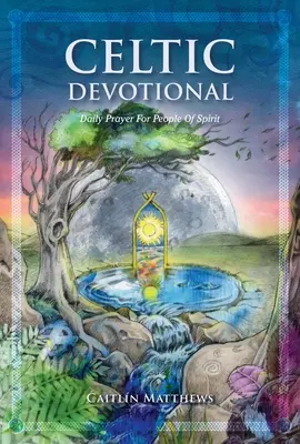 Devozionale celtico: Preghiera quotidiana per le persone di spirito - Celtic Devotional: Daily Prayer for People of Spirit