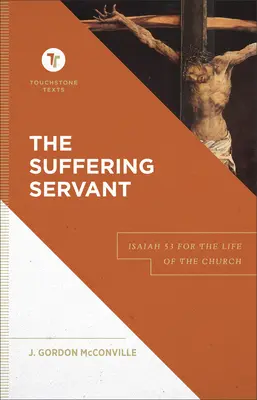 Il servo sofferente: Isaia 53 per la vita della Chiesa - The Suffering Servant: Isaiah 53 for the Life of the Church