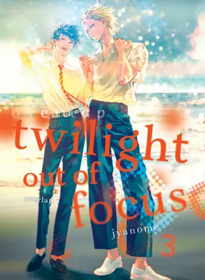 Crepuscolo fuori fuoco 3: Sovrapposizione - Twilight Out of Focus 3: Overlap