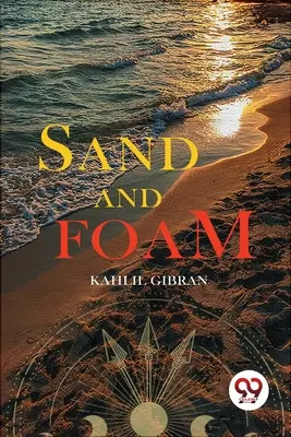 Sabbia e schiuma - Sand and Foam
